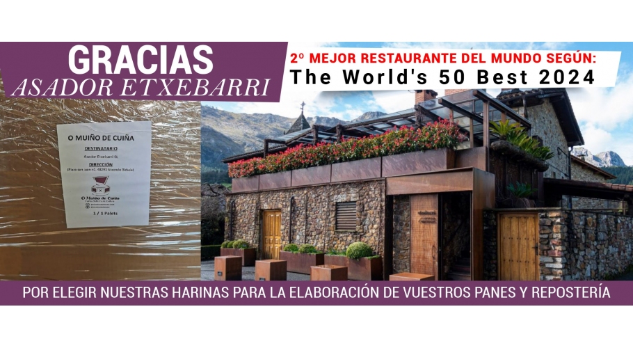 ASADOR ETXEBARRI 2º Mejor Restaurante del Mundo elige harinas de O Muiño de Cuiña